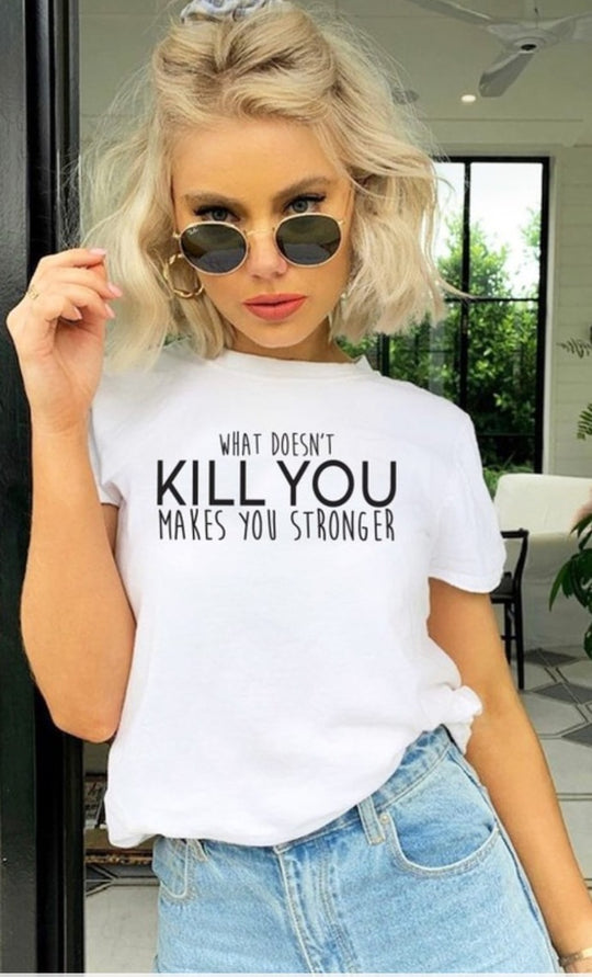 Stronger Then You Know Graphic Tees